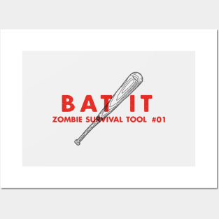 Bat It - Zombie Survival Tools Posters and Art